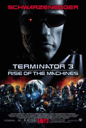 O Exterminador do Futuro 3 - A Rebelião das Máquinas - IMAX 2003 Torrent