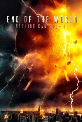 O Fim do Mundo - End of the World 2013 Torrent