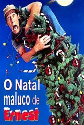 O Natal Maluco de Ernest - Ernest Salva o Natal 1988 Torrent