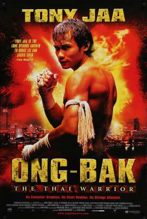 Ong-Bak - Todos os Filmes 2003 Torrent