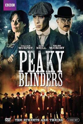 Peaky Blinders - Sangue, Apostas e Navalhas - 1ª Temporada Completa 2013 Torrent