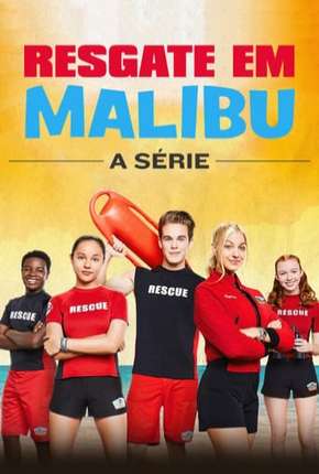 Resgate em Malibu - A Série - 1ª Temporada - Completa 2019 Torrent