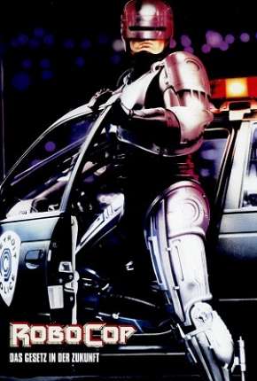 RoboCop - O Policial do Futuro - A Versão do Diretor 1987 Torrent