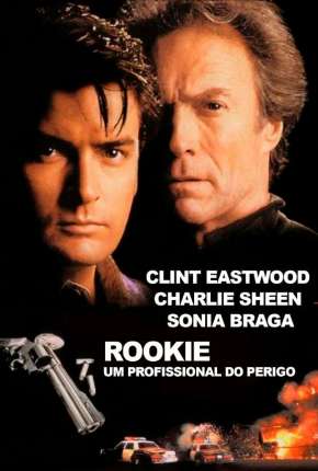 Rookie - Um Profissional do Perigo 1990 Torrent