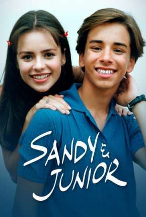 Sandy e Junior - 1ª Temporada 1999 Torrent