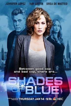 Shades of Blue - 1ª Temporada Completa 2016 Torrent