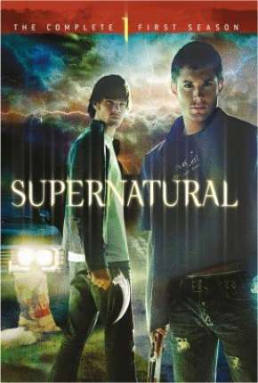 Sobrenatural - Supernatural 1ª Temporada 2005 Torrent