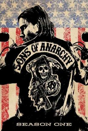 Sons of Anarchy - 1ª Temporada 2008 Torrent