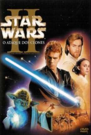 Star Wars - Episódio II - Ataque dos Clones - BD-R 2002 Torrent