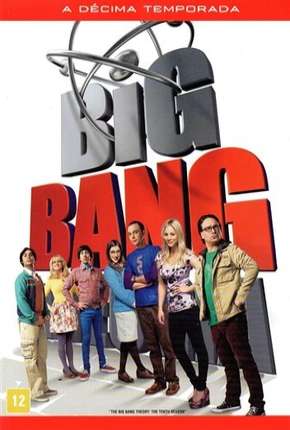 The Big Bang Theory (Big Bang - A Teoria) 10ª Temporada 2006 Torrent