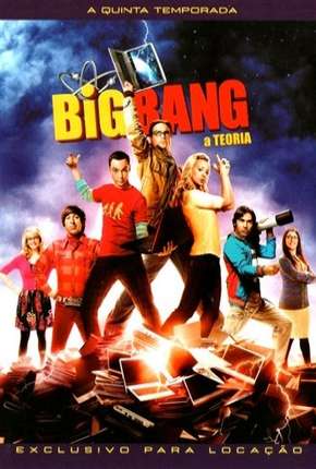 The Big Bang Theory (Big Bang - A Teoria) 5ª Temporada 2011 Torrent