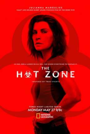 The Hot Zone - A História do Ebola - 1ª Temporada 2019 Torrent