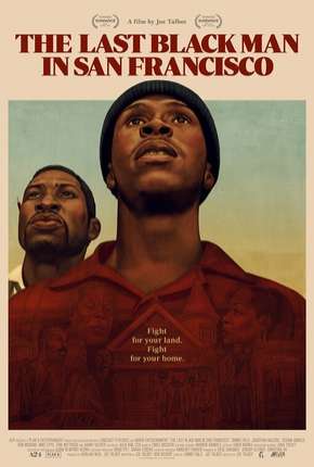 The Last Black Man in San Francisco - Legendado 2019 Torrent