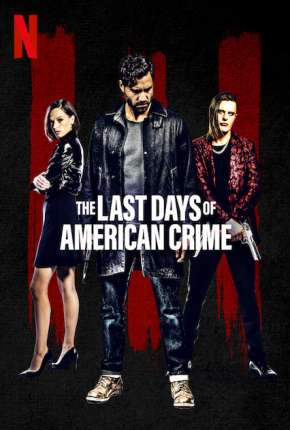 The Last Days of American Crime 2020 Torrent