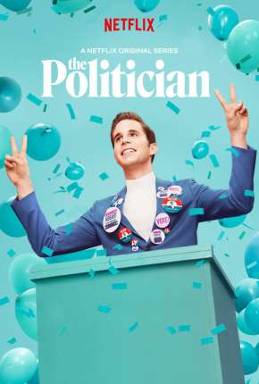 The Politician - 1ª Temporada 2019 Torrent