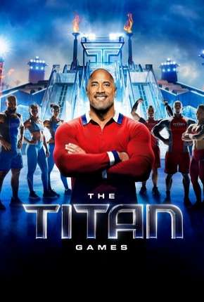 The Titan Games - 1ª Temporada 2019 Torrent