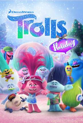 Trolls - Dias de Festa 2017 Torrent