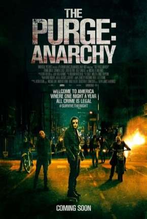 Uma Noite de Crime - Anarquia (The Purge - Anarchy) 2014 Torrent