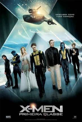 X-Men - Primeira Classe (X: First Class) 2011 Torrent