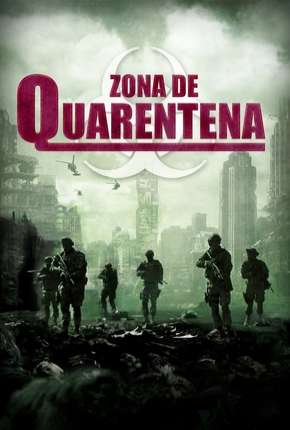 Zona de Quarentena - Legendado 2018 Torrent