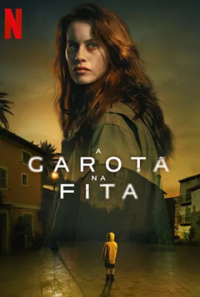 A Garota na Fita - 1ª Temporada Legendada 2023 Torrent