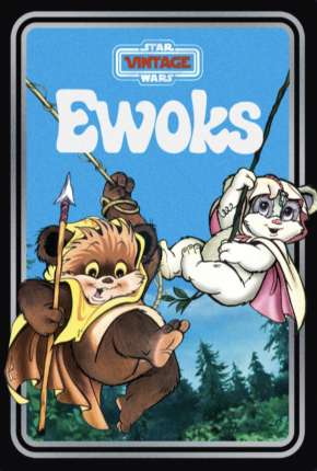 Ewoks - Completo 1985 Google Drive