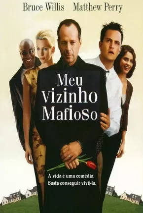 Meu Vizinho Mafioso - 1 e 2 Coleção 2000 Google Drive