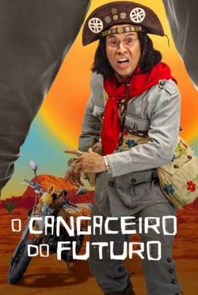 O Cangaceiro do Futuro - 1ª Temporada Completa 2022 Torrent