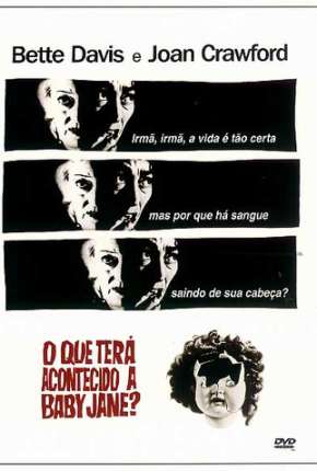 O Que Terá Acontecido a Baby Jane? 1962 Google Drive