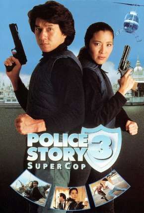 Police Story 3 - Supercop 1992 Uptobox / Ulozto / ULOZ