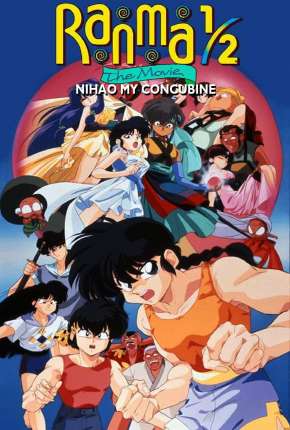 Ranma Meio - Nihao, Minha Concubina - Legendado 1992 Mega / Ulozto / Terabox