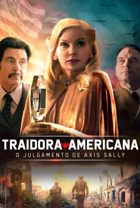 Traidora Americana - O Julgamento de Axis Sally 2021 Torrent