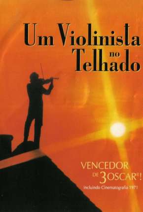 Um Violinista no Telhado 1971 Mega / OneDrive / Ulozto / Terabox