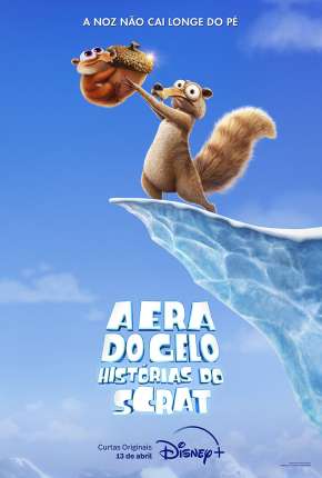 A Era do Gelo - Histórias do Scrat - 1ª Temporada 2022 Torrent