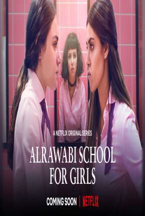 Al Rawabi School for Girls - 1ª Temporada Completa Legendada 2021 Torrent