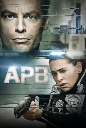 APB - 1ª Temporada 2017 Torrent