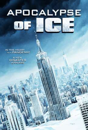 Apocalypse of Ice - Legendado 2021 Torrent