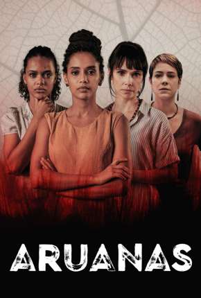 Aruanas - 2ª Temporada 2022 Torrent