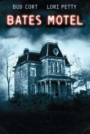 Bates Motel - O Filme 1987 Torrent