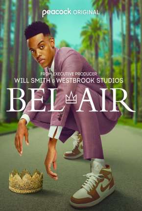 Bel-Air - 1ª Temporada 2022 Torrent