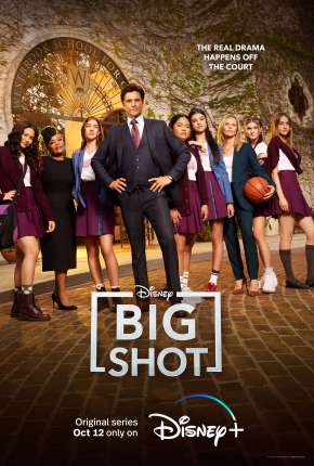 Big Shot - Treinador de Elite - 1ª Temporada Completa 2021 Torrent