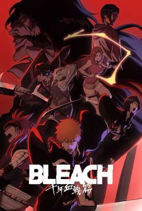 Bleach: Thousand-Year Blood War - 1ª Temporada - Legendado 2022 Torrent