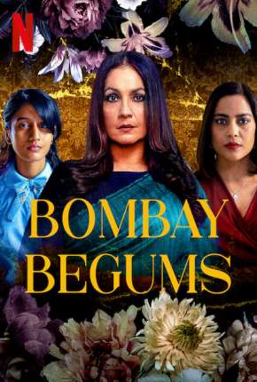 Bombay Begums - 1ª Temporada Completa Legendada 2021 Torrent