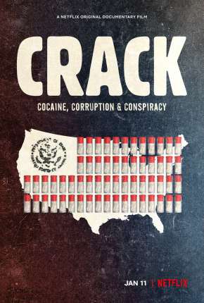 Crack - Cocaína, Corrupção e Conspiração 2021 Torrent