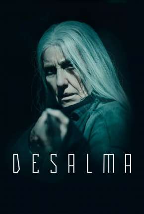 Desalma - 1ª Temporada Completa 2020 Torrent