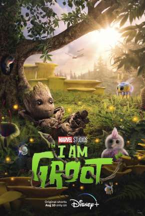 Eu Sou Groot - 1ª Temporada - Legendado 2022 Torrent