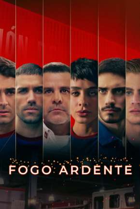 Fogo Ardente - 1ª Temporada Completa Legendada 2022 Torrent