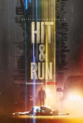 Hit e Run - 1ª Temporada Completa 2021 Torrent