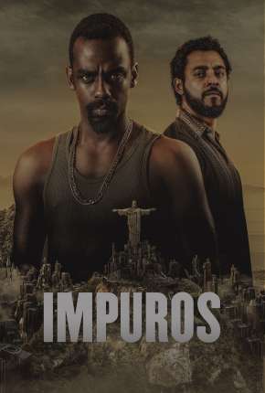 Impuros - 3ª Temporada 2021 Torrent