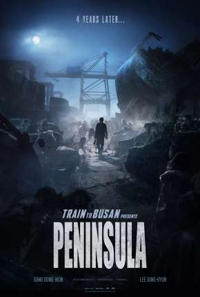 Invasão Zumbi 2 - Península - Legendado 2020 Torrent